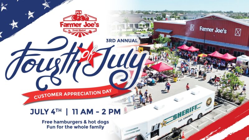 Farmer Joe's announces third annual 4th of July Customer Appreciation Event